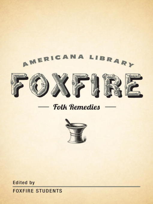 Title details for Mountain Folk Remedies by Foxfire Fund, Inc. - Available